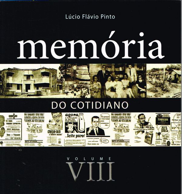Memoria do cotidiano - Volume VIII